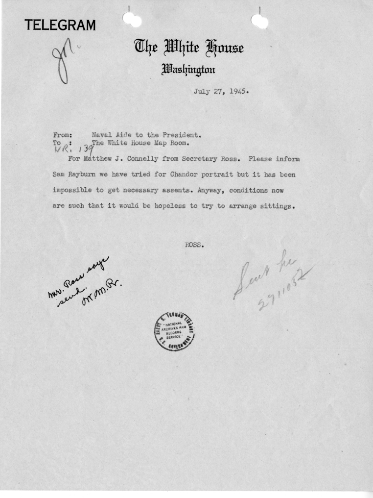 Telegram from the Naval Aide to the President to the White House Map Room [139]