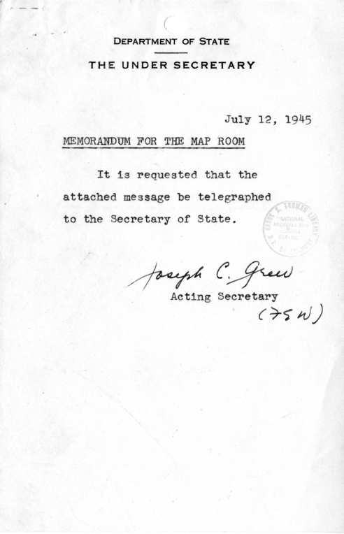 Memorandum from Acting Secretary of State Joseph Grew to Secretary of State James Byrnes [OUT-112]