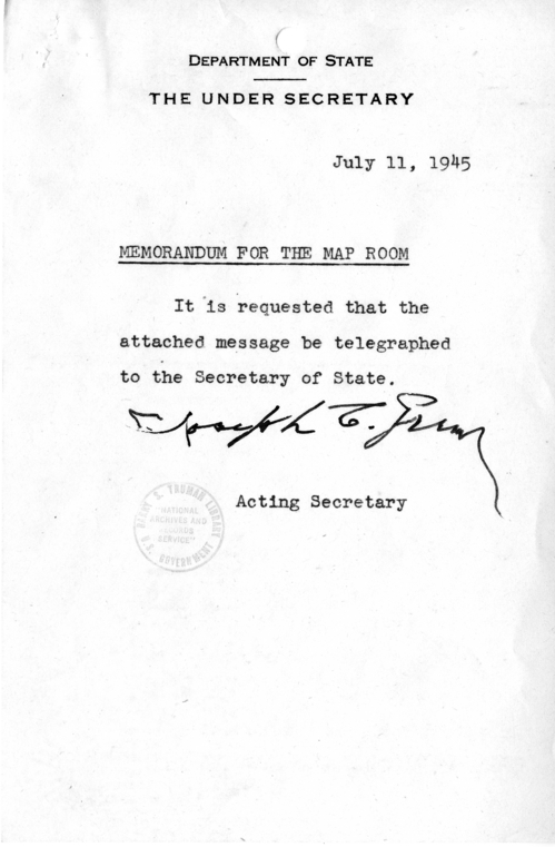 Memorandum from Acting Secretary of State Joseph Grew to Secretary of State James Byrnes [MR-OUT-103]