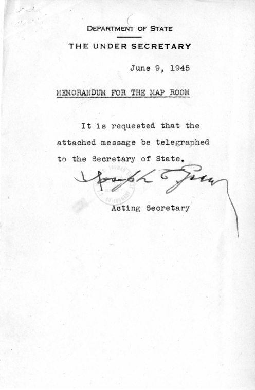 Telegram from Acting Secretary of State Joseph Grew to Secretary of State James Byrnes [MR-OUT-77]