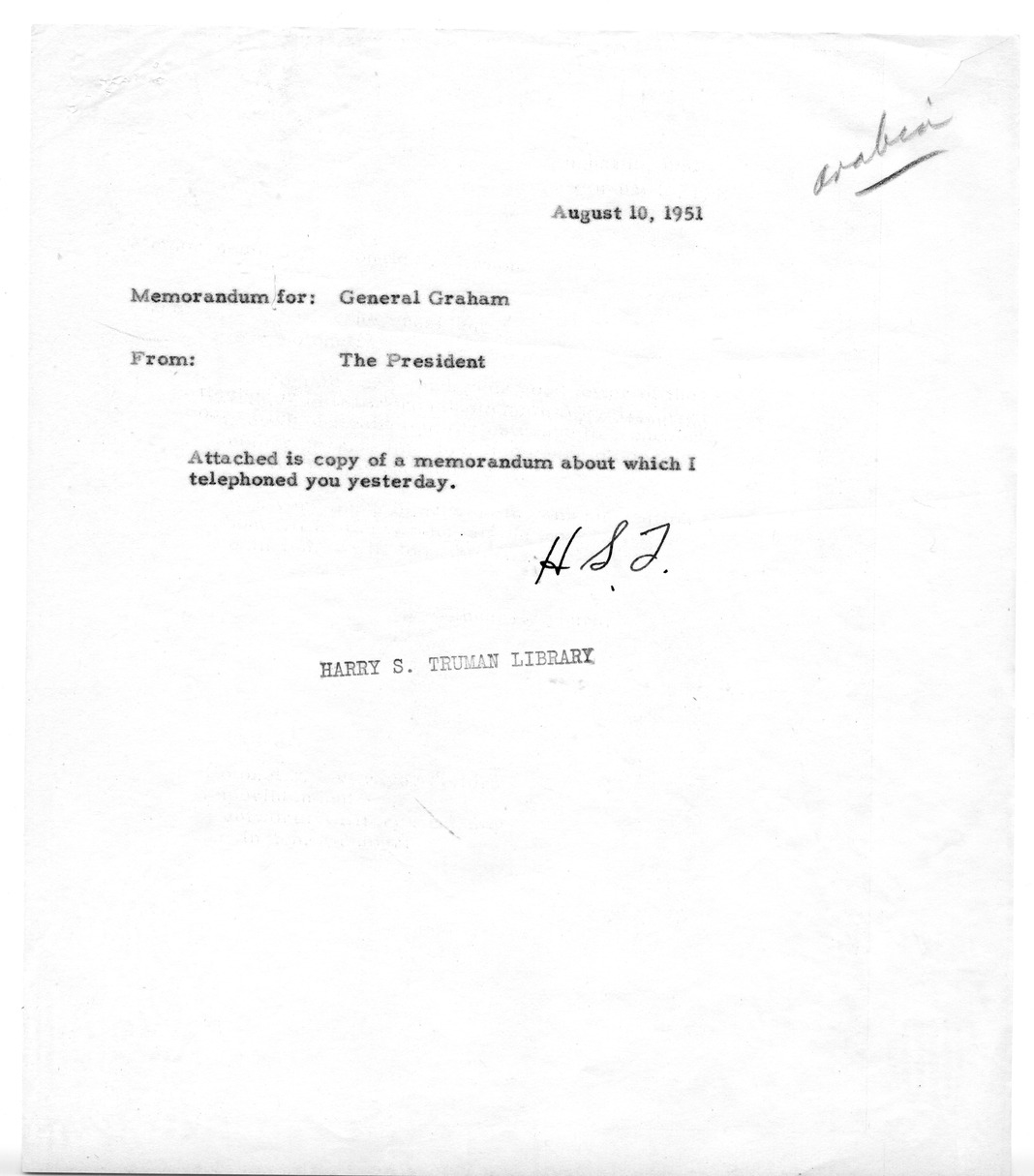 Memorandum from President Harry S. Truman to General Wallace Graham, with Attached Memorandum from Secretary of State Dean Acheson