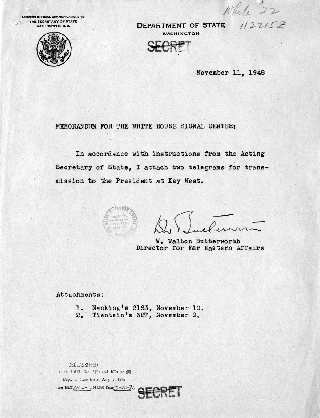 Memorandum from Walton Butterworth for the White House Signal Center, with Attachements