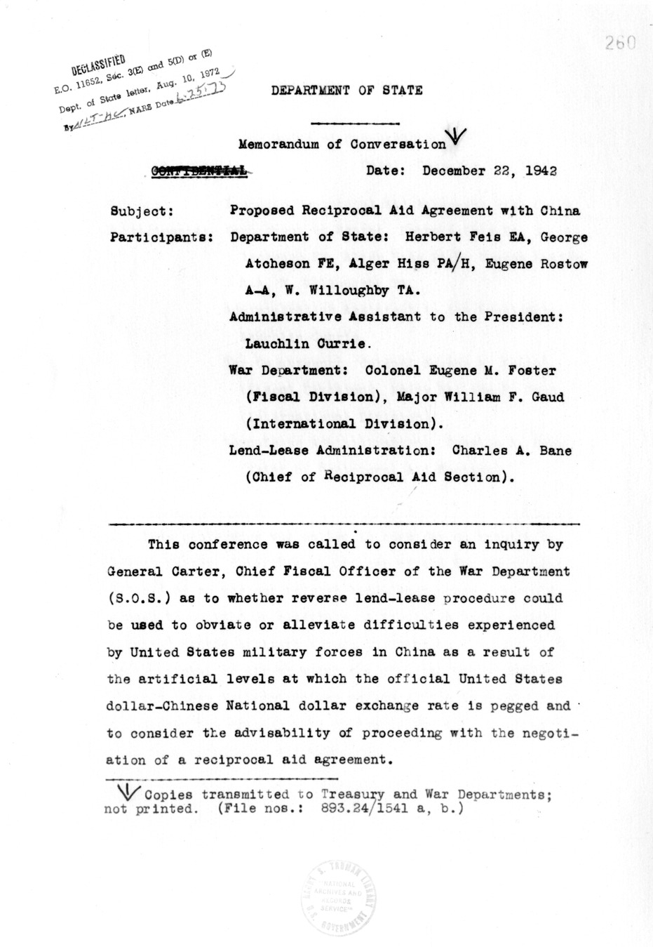 Memorandum of Conversation with Herbert Feis, George Atcheson, Alger Hiss, Eugene Rostow, W. Willoughby, Lauchlin Currie, Colonel Eugene M. Foster, Major William Gaud, and Charles Bane