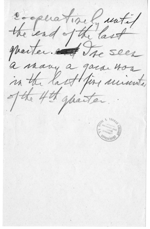 Longhand Note President Harry S. Truman