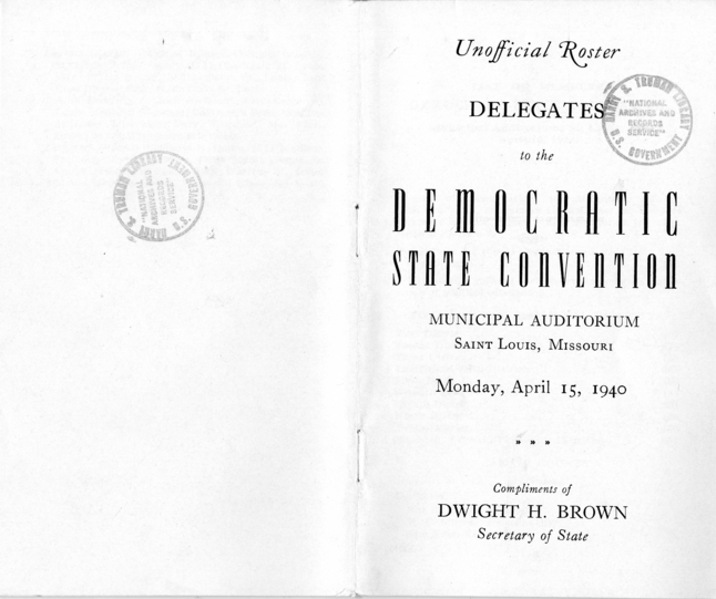 Official Roster, Delegates to the Democratic State Convention, Municipal Auditorium, St. Louis, Missouri