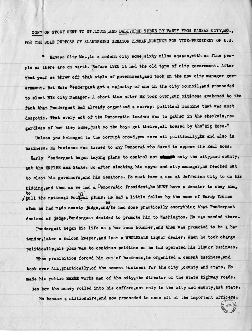 Article "Copy of Story Sent to St. Louis, and Delivered There by Party from Kansas City, MO., for the Sole Purpose of Slandering Senator Harry S. Truman, Nominee for Vice President of the U.S."